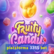 plataforma 3355 bet